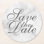 Elegant White Marble Wedding Save the Date Round Paper Coaster<br><div class="desc">Elegant stylish design
featuring title "Save the Date" in grey elegant script font style on white marble background.</div>