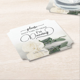 Elegant White Rose Don't Take My Drink Wedding Paper Coaster