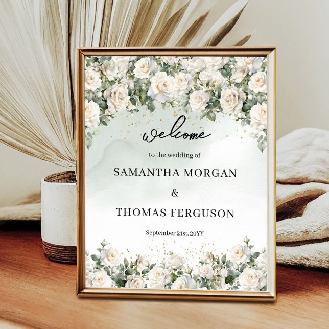Elegant White Roses Greenery gold wedding welcome Poster (Romantic white roses Eucalyptus Greenery and Gold wedding welcome sign poster)
