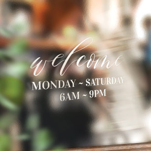 Elegant White Script Welcome Business Store Hours