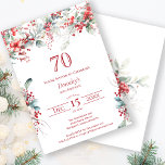 Elegant Winter Berry Botanical 70th Birthday Invitation<br><div class="desc">Invite your guests to a special winter or Christmas birthday party with this elegant red berry and sage green foliage floral design. Deep red berries are nestled in leaves and branches. Red text adds to the festive mood. This item is part of the Winter Berry Collection. It contains templates you...</div>