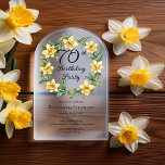 Elegant Yellow Daffodils Floral 70th Birthday Acrylic Invitations<br><div class="desc">Elegant yellow daffodils floral design "70th Birthday Party" design featuring a floral wreath frame of daffodils.</div>