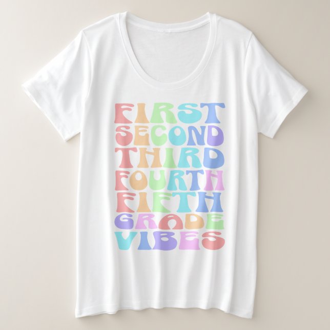 Elementary Grade Vibes Teacher Shirt – First Day  (Design Front)