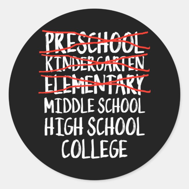Elementary Graduation Gift Middle school back to s Classic Round Sticker (Front)