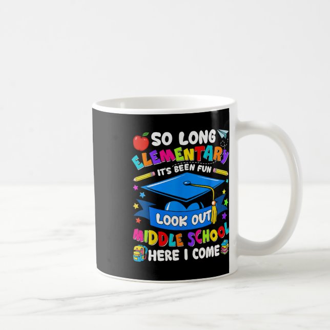 Elementary It's Been Fun Look Out Middle School Gr Coffee Mug (Right)