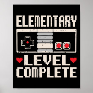 Elementary Level Complete Gamer Cl Of 2025 Graduat Poster