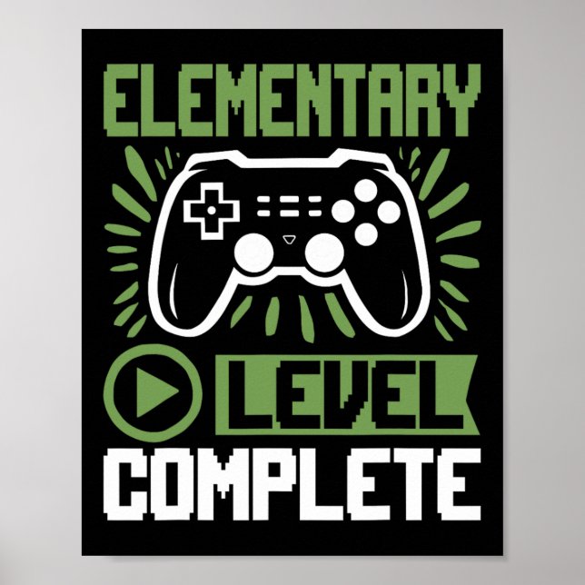 Elementary Level Complete Gamer Cl Of 2025 Graduat Poster (Front)