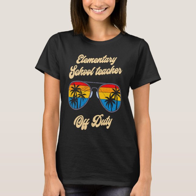 Elementary school class teacher off duty teacher T-Shirt (Front)