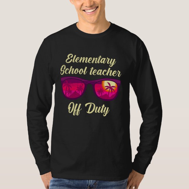 Elementary school class teacher off duty teacher T-Shirt (Front)