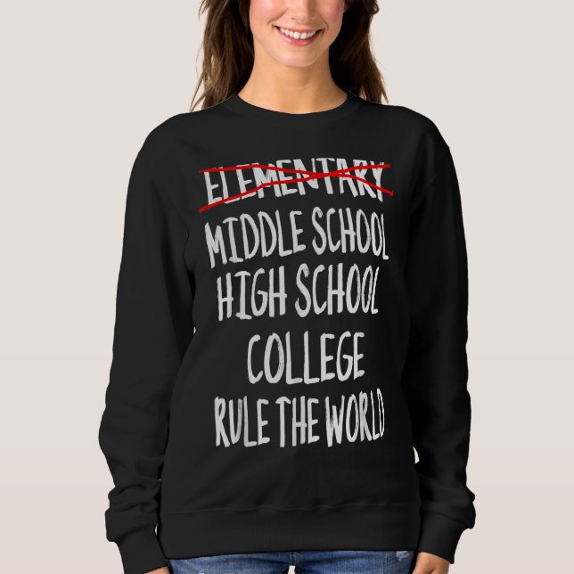 Elementary School Graduation 6th Grade Graduation  Sweatshirt (Front)