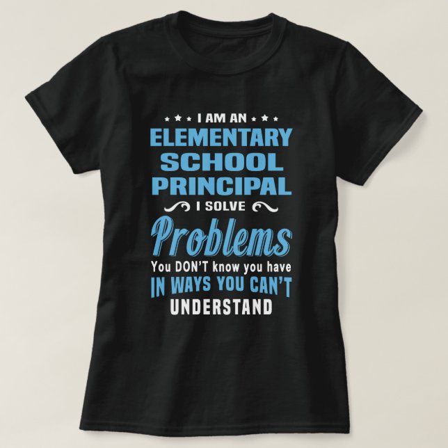 Elementary School Principal T-Shirt (Design Front)