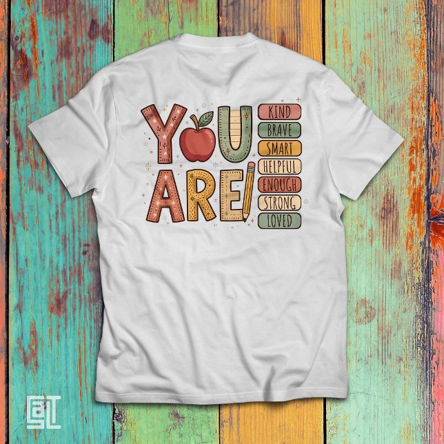 Elementary School You Are Kind Brave Inspirational T-Shirt (Creator Uploaded)