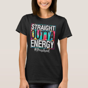 Elementary Straight Outta Energy Teacher Life Tie T-Shirt