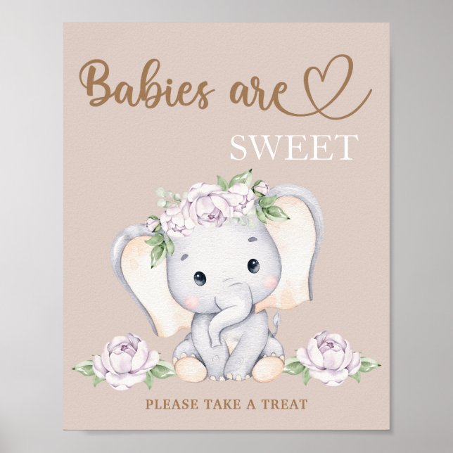Elephant baby shower Babies are sweet take a treat Poster (Front)
