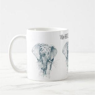 Elephant black ink drawing Funny saying Coffee Mug