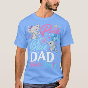 Elephant Blue Pink Dad Loves You Pregnancy Reveal T-Shirt