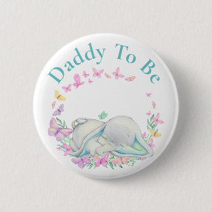Elephant Daddy to be Butterfly  Button