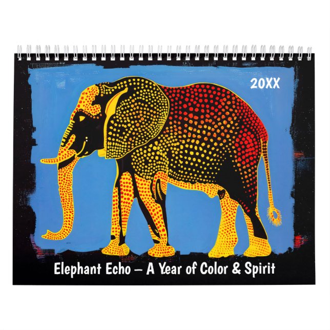 Elephant Echo – A Year of Color & Spirit Calendar (Cover)