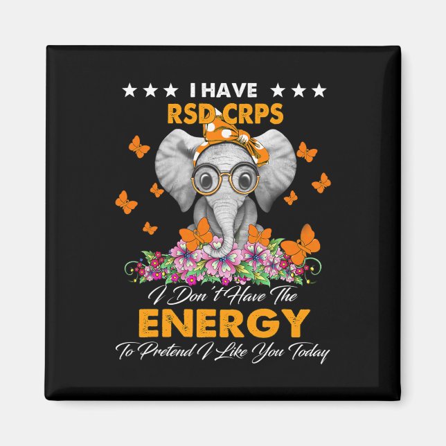 Elephant I Have RSD CRPS Awareness Gifts  Magnet (Front)