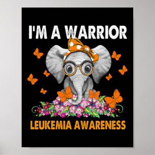 Elephant I’m A Warrior Leukaemia Awareness  Poster
