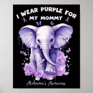 Elephant I Wear Purple For My Mummy Heimerheimer's Poster