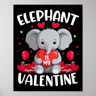 Elephant Is My Valentine Love Hearts Elephant Vale Poster