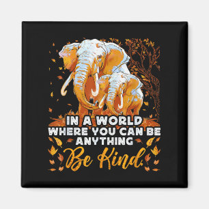 Elephant Kind Quote Support Motivational Inspirati Magnet