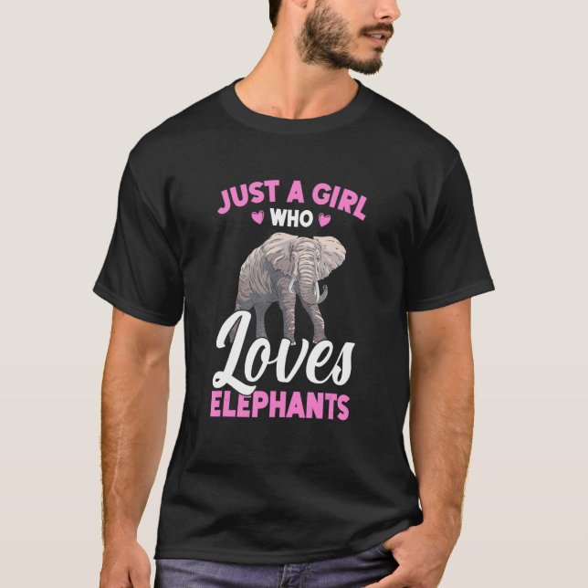 Elephant Love Just A Girl Who Loves Elephants T-Shirt (Front)