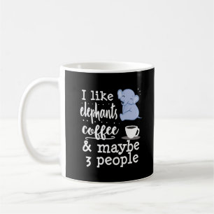 Elephant Lover Funny Gift Coffee Lover Mug