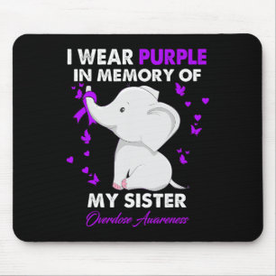 Elephant Overdose Awareness I Wear Purple For My S Mouse Pad