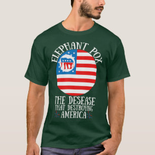 Elephant pox the disease that destroying America 1 T-Shirt