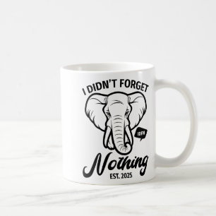 Elephant Quote, Elephant Lover, Elephant Zoo Anima Coffee Mug