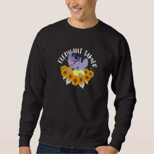Elephant Tamer  Cute Love Sunflower Parenting Sweatshirt
