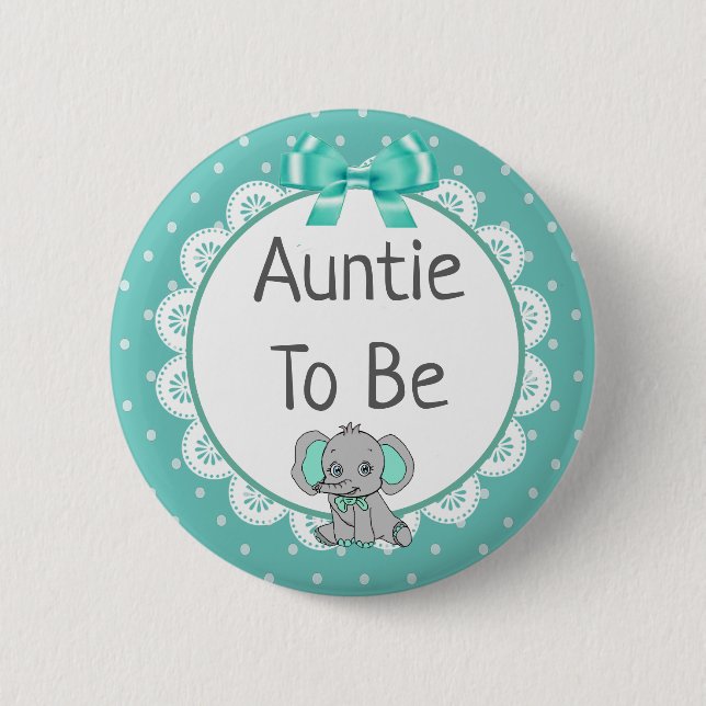 Elephant Themed aunt to Be Baby Shower 6 Cm Round Badge (Front)
