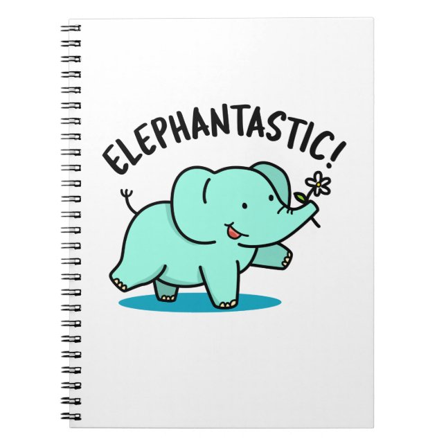 Elephantastic Funny Fantastic Elephant Pun Notebook (Front)