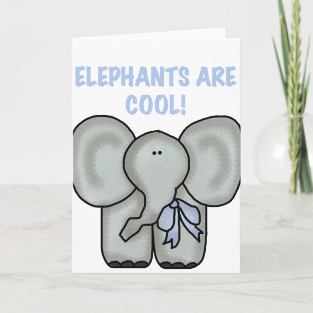 Elephants Are Cool Card (Front)
