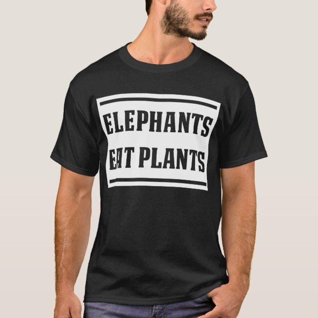 "Elephants eat plants" t-shirt (Front)