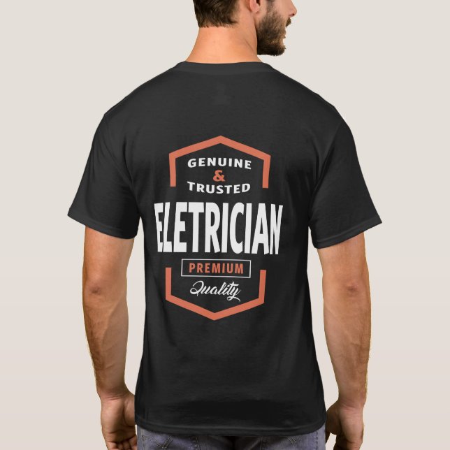 Eletrician | Gift Ideas T-Shirt (Back)