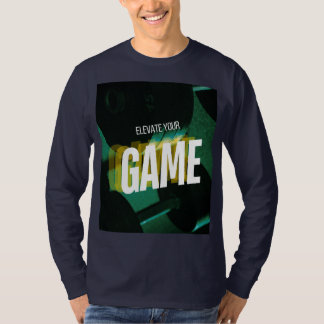 Elevate Your Game: Strength in Style T-Shirt