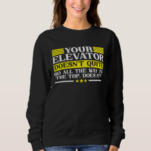 Elevator Buttons Operator Vertical Mechanic Sweatshirt
