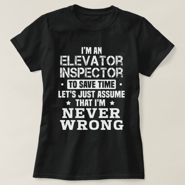 Elevator Inspector T-Shirt (Design Front)