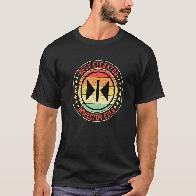 Elevator Mechanic Best Elevator Inspector Ever T-Shirt (Front)