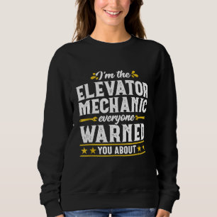 Elevator Mechanic Engineer Technician Men Sweatshirt