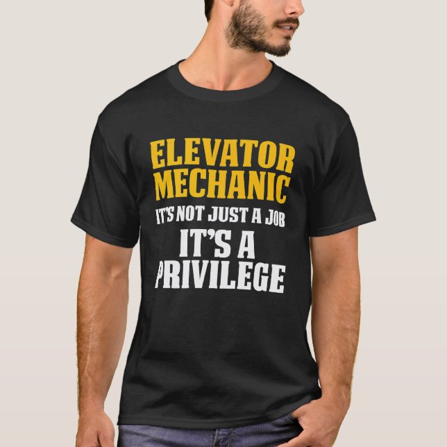 Elevator Mechanic Maintenance Just Technician T-Shirt (Front)