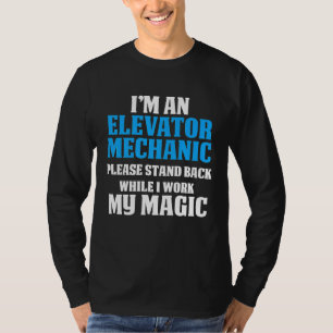 Elevator Mechanic Maintenance Stand Technician T-Shirt