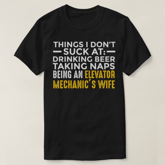 Elevator Mechanic Maintenance Wife Technician  T-Shirt (Design Front)