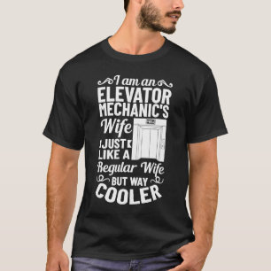 Elevator Mechanic Wife Buttons Technician Inspecto T-Shirt