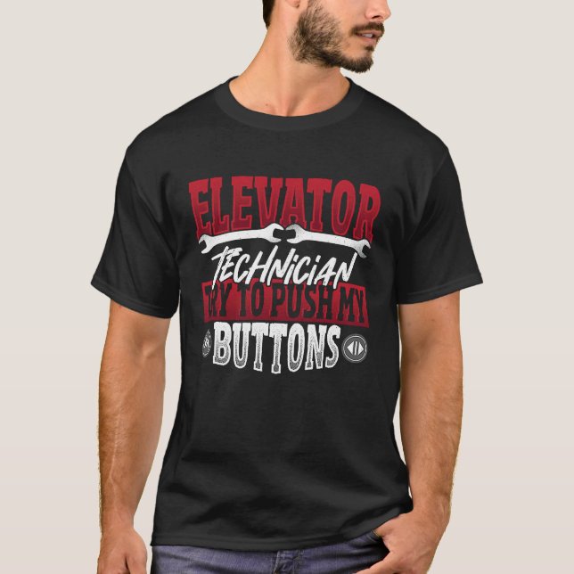 Elevator Technician and Mechanic T-Shirt (Front)