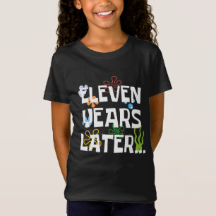 Eleven Years Later, Funny 11th Birthday Party T-Shirt