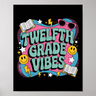 Eleventh Grade Vibes Back To School Teacher Kid 12 Poster